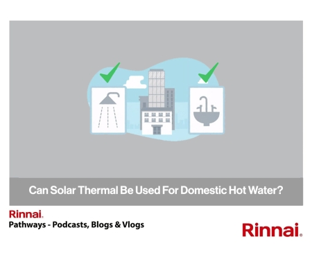 Blog 8 Can Solar Thermal Be Used For Domestic Hot Water.jpg